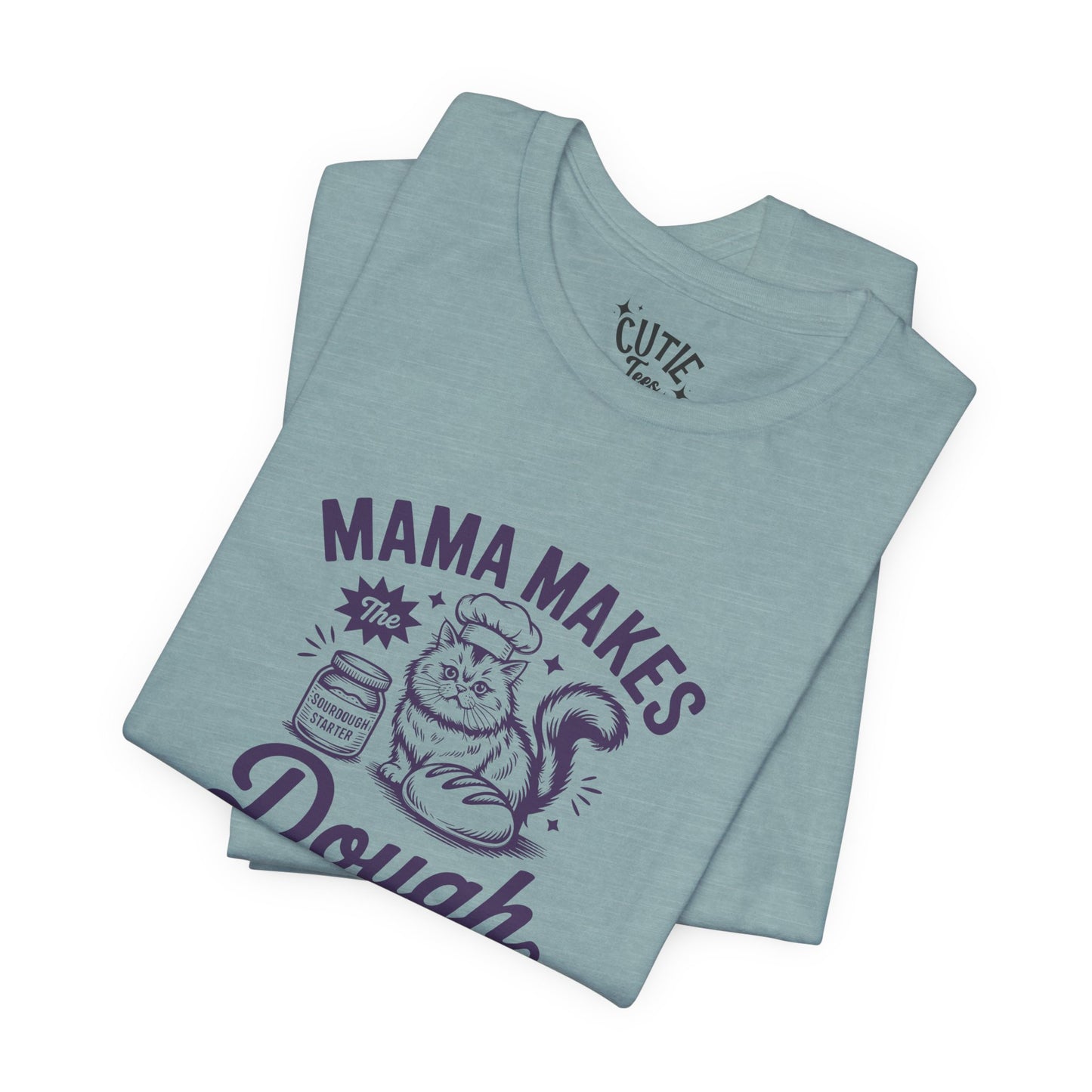 Mama Makes the Dough Cat T-Shirt | Fun Cooking Tee | Gift for Moms | Baking Shirt | Cute Foodie Apparel | Kitchen Lover's Gift
