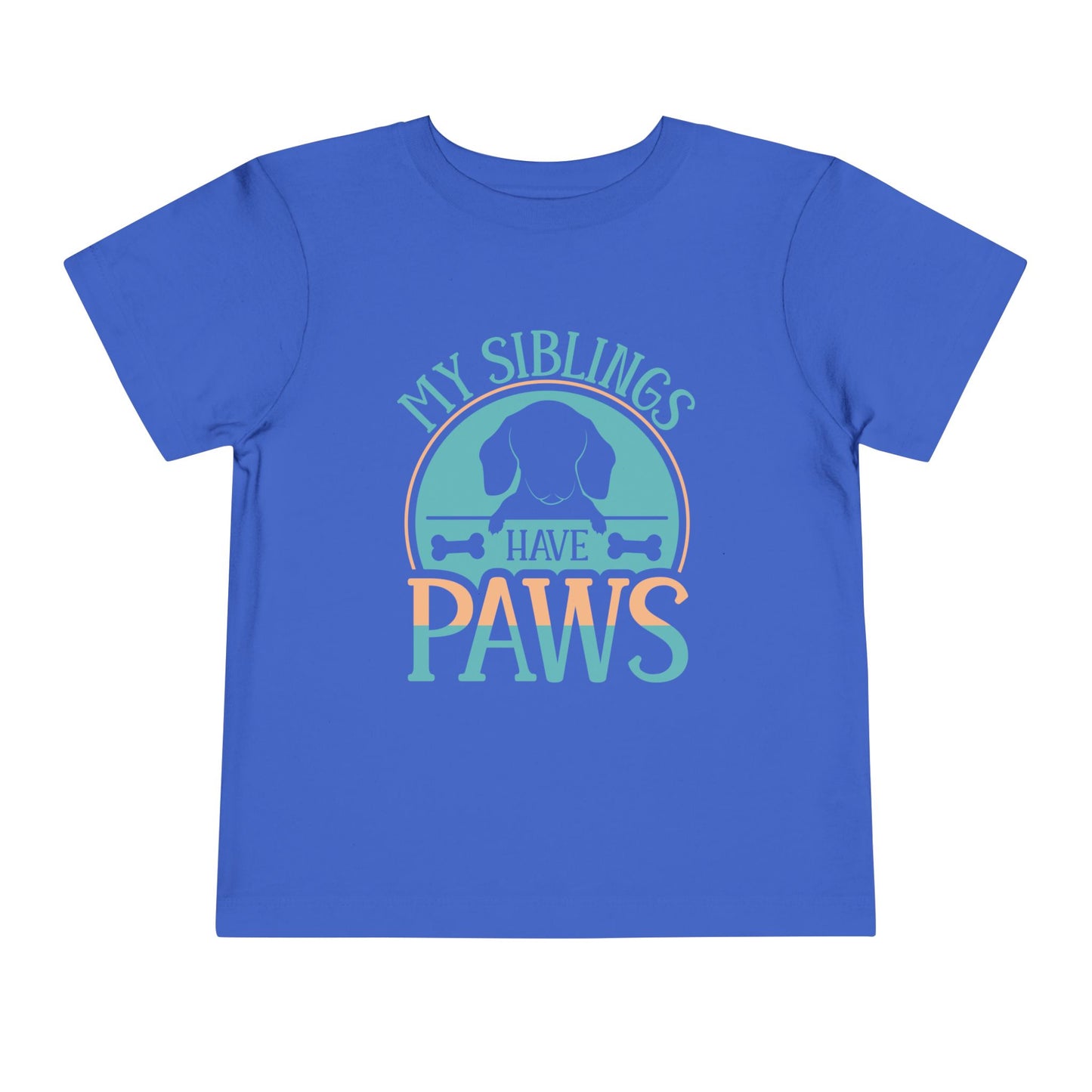 My Siblings Have Paws Toddler Tee - Cute Dog Lover Shirt