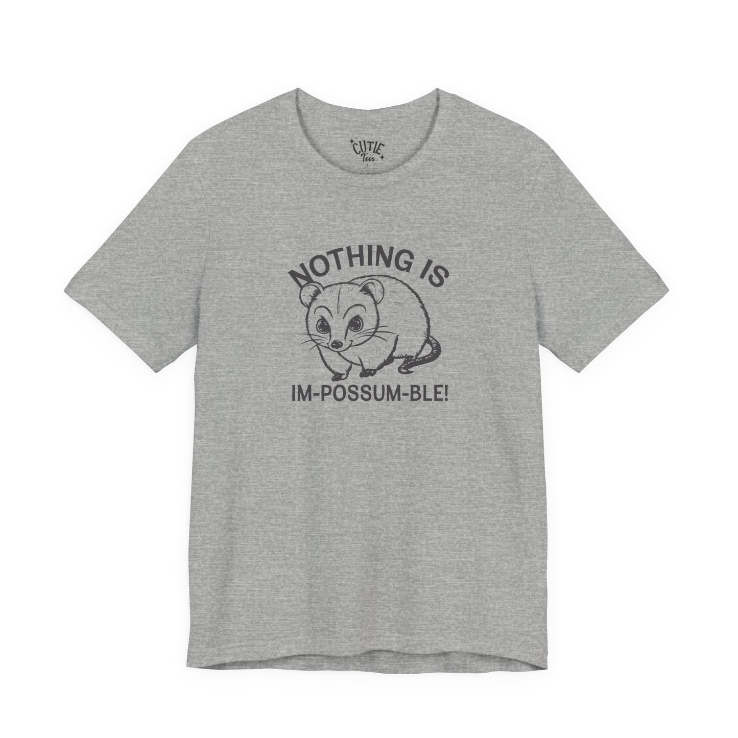 Possum Inspirational Tee - Im-Possum-Ble Unisex Jersey Tee – Cute Animal Humor Shirt for Gifts, Casual Wear, Birthdays, Animal Lovers, Celebrations