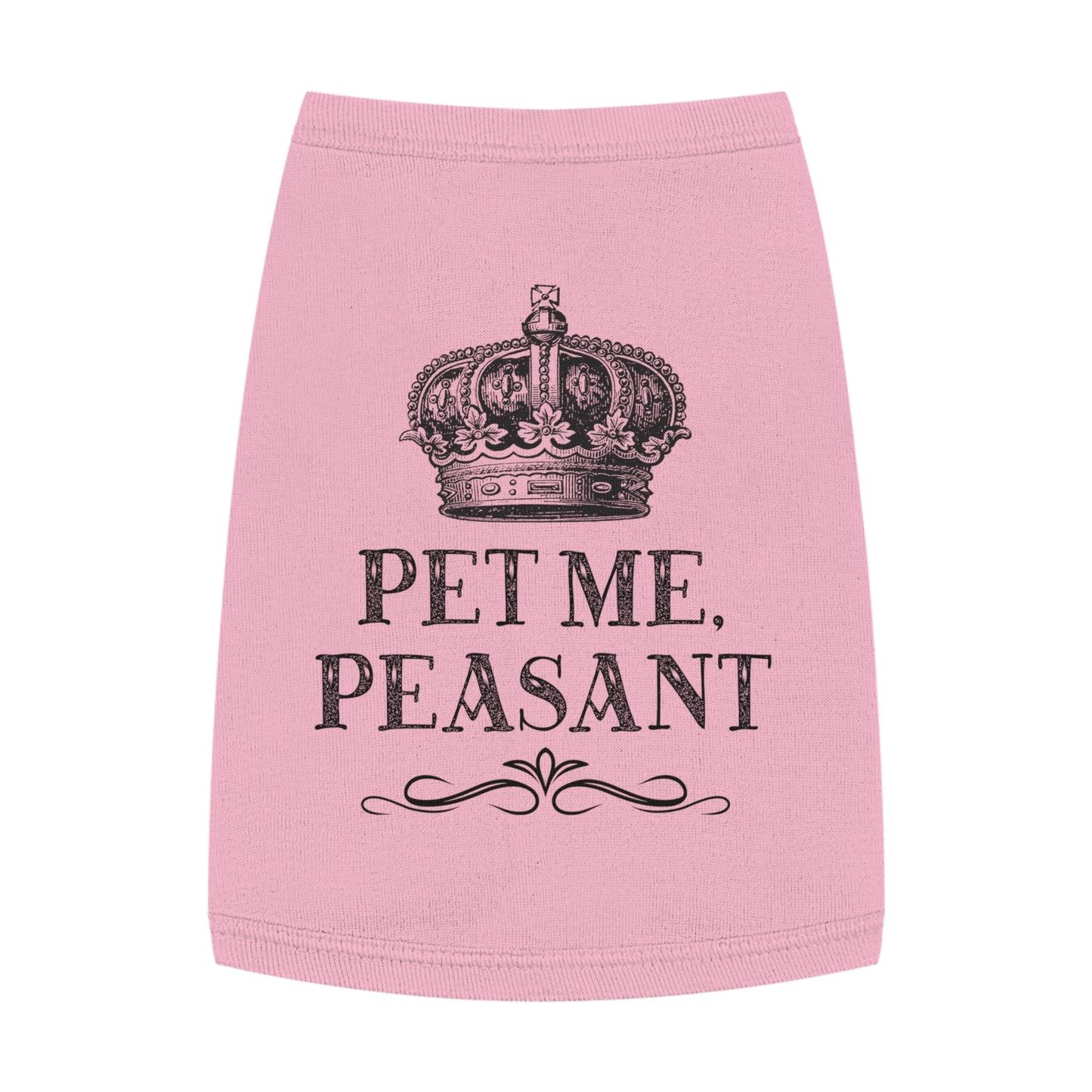 Crown Dog Shirt — "Pet Me, Peasant"