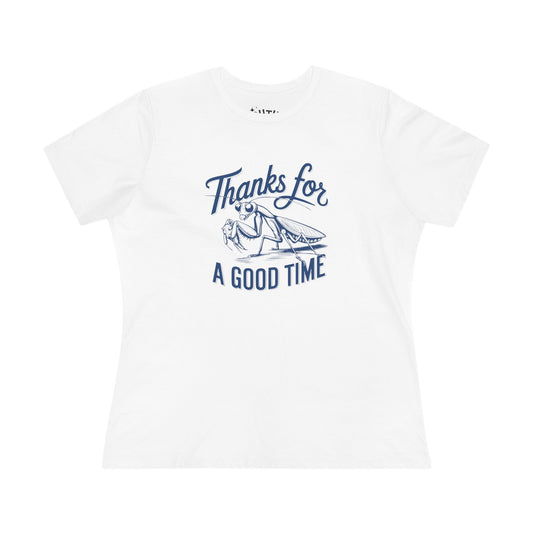 Praying Mantis Women's Graphic Tee, Casual Cotton Shirt, Thanks for a Good Time Tee, Gift for Friends, Funny T-Shirt, Everyday Wear