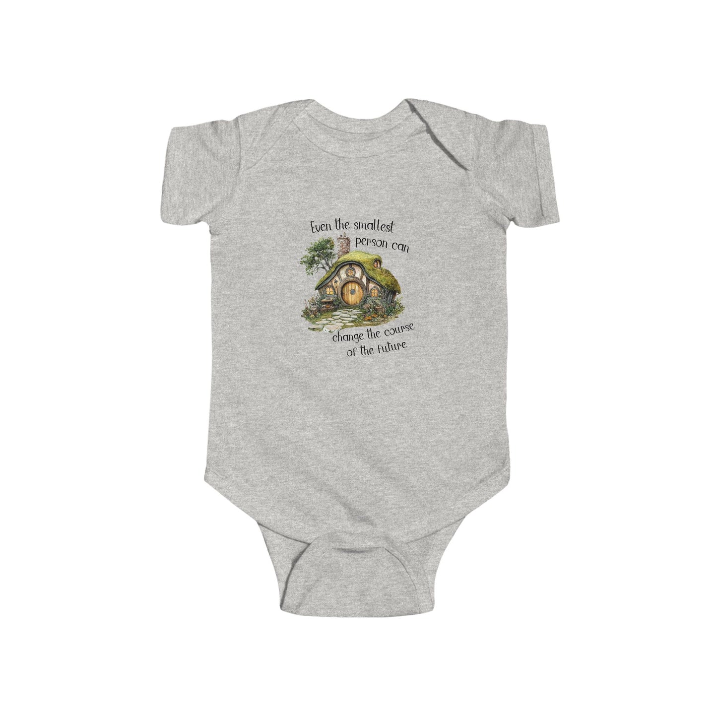 Hobbit House, Even the Smallest Person Can Change the Course of the Future Infant Bodysuit, Baby Onesie, Book Lover Gift