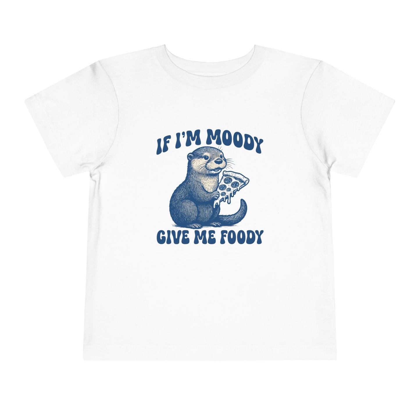 Otter Toddler Tee - Pizza Hangry - If I'm Moody Give me Foody - Otterly Adorable