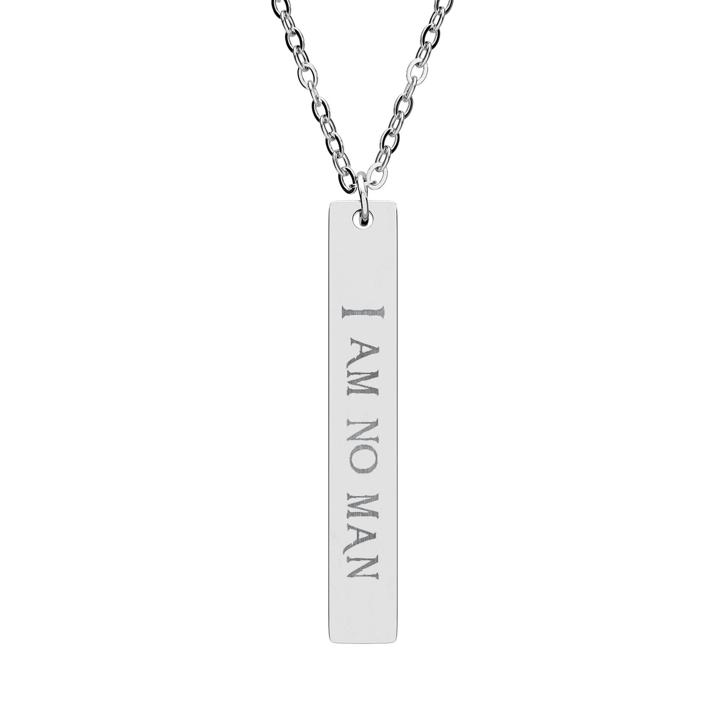 I AM NO MAN Vertical Bar Necklace — Eowyn Inspired, Tolkien Fans, Strong Women Engraving