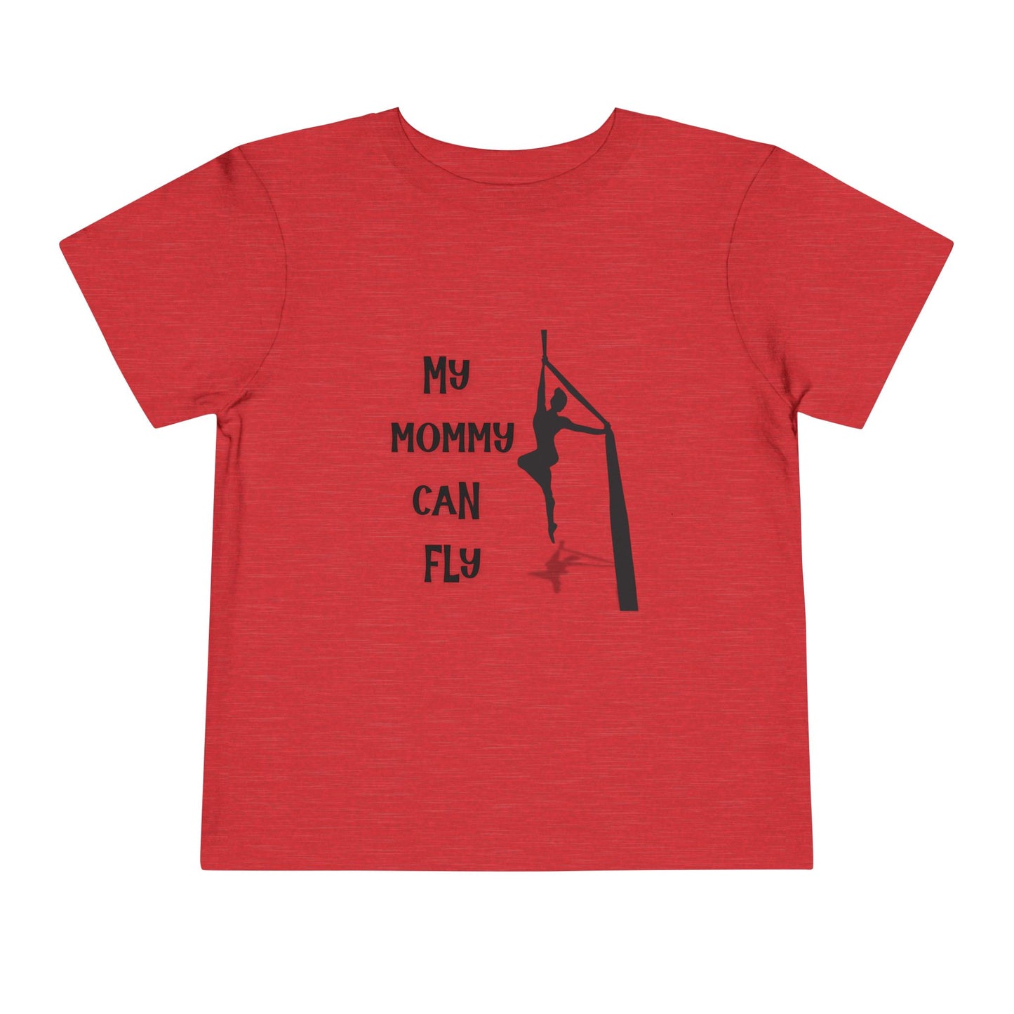 My Mommy Can Fly Aerialist Toddler T-shirt, Aerial Silks