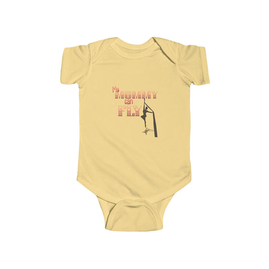 My Mommy Can Fly Aerialist Mom Infant Bodysuit - Circus Baby Onesie