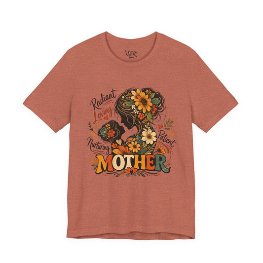 Mother Floral Silhouette Tee — Radiant Loving Nurturing Patient Mother's Day Shirt