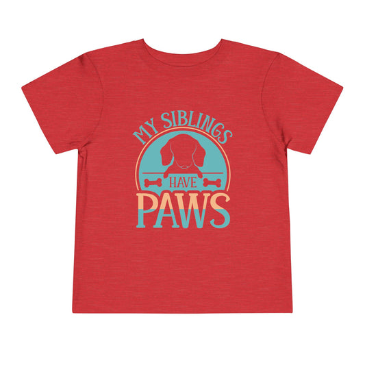 My Siblings Have Paws Toddler Tee - Cute Dog Lover Shirt