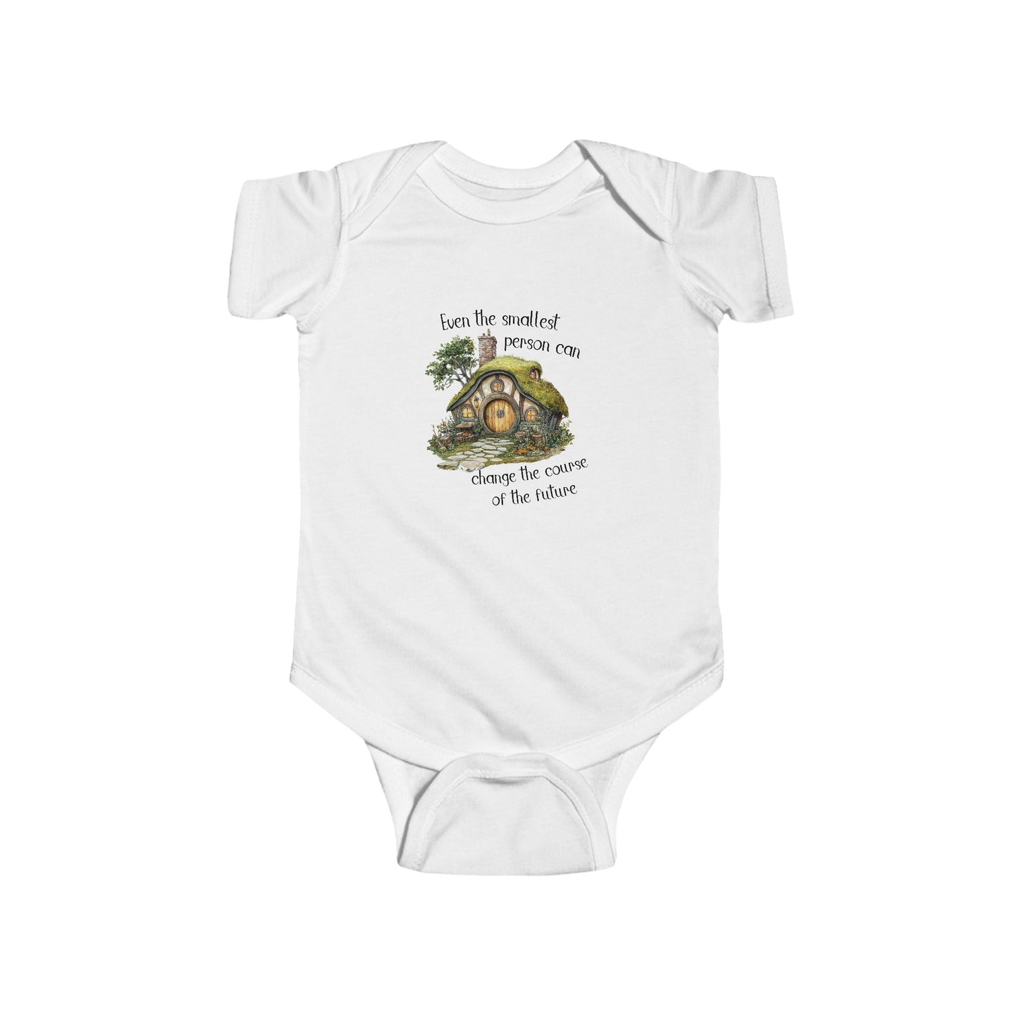 Hobbit House, Even the Smallest Person Can Change the Course of the Future Infant Bodysuit, Baby Onesie, Book Lover Gift