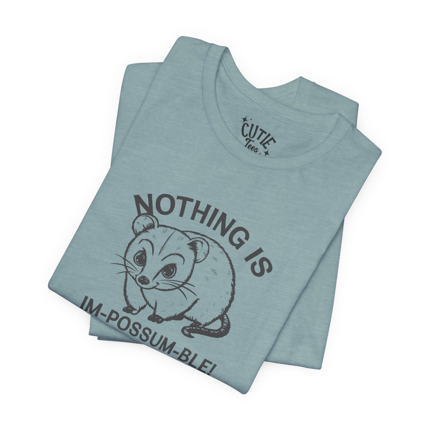 Possum Inspirational Tee - Im-Possum-Ble Unisex Jersey Tee – Cute Animal Humor Shirt for Gifts, Casual Wear, Birthdays, Animal Lovers, Celebrations