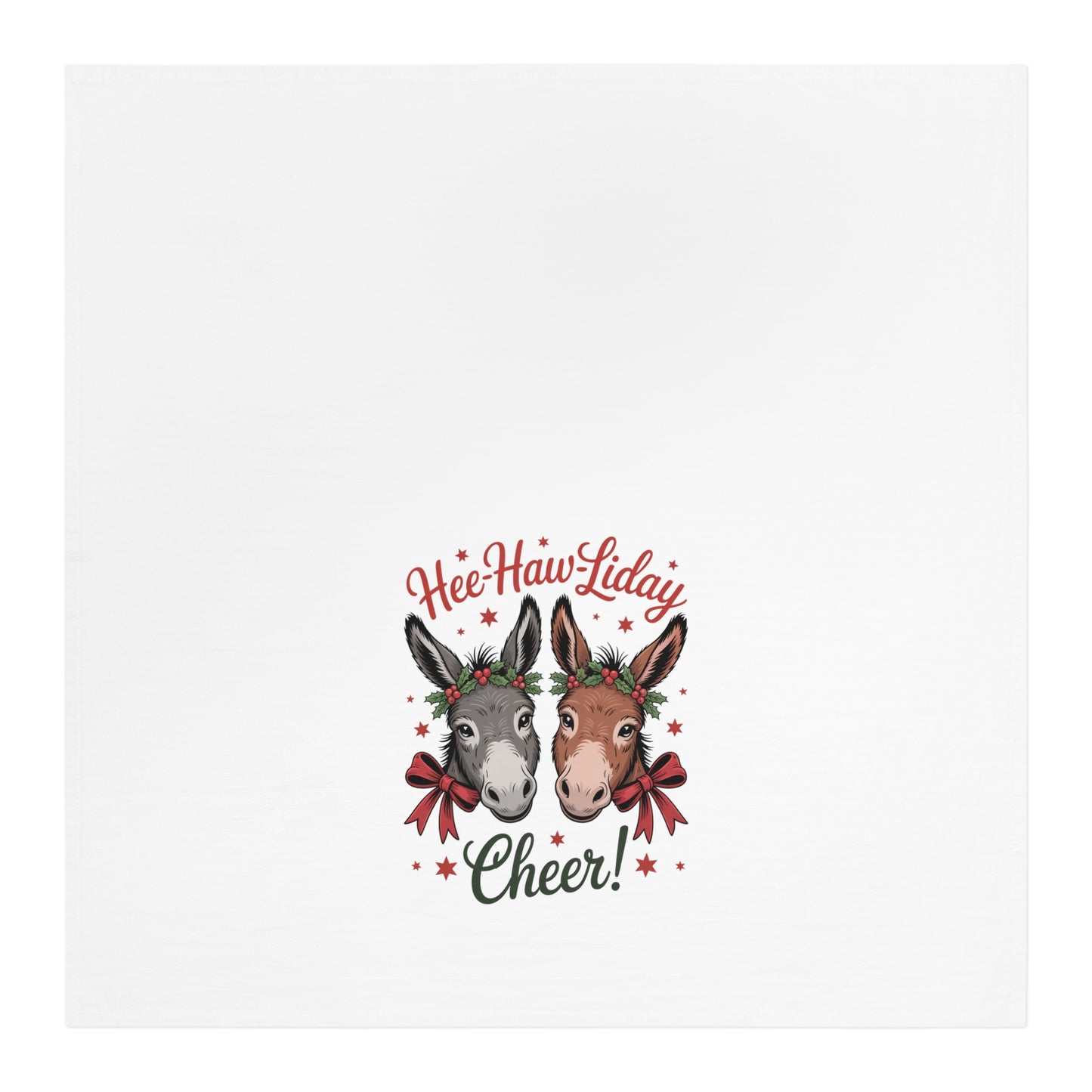 Hee-Haw-liday Cheer Tea Towel — Donkey Holiday Kitchen Towel