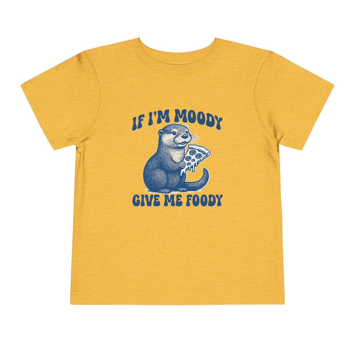 Otter Toddler Tee - Pizza Hangry - If I'm Moody Give me Foody - Otterly Adorable