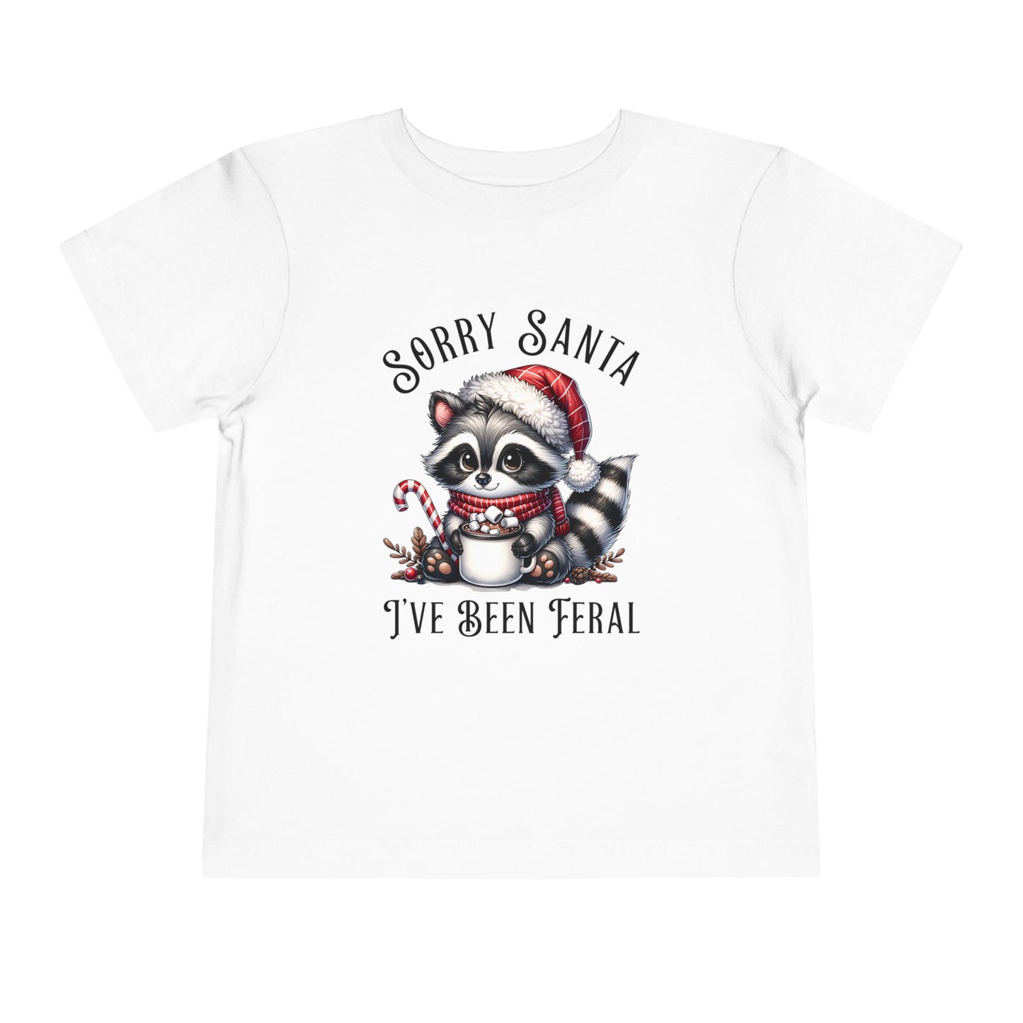 Sorry Santa, I've Been Feral Raccoon Toddler T-Shirt, Cute Christmas Tee, Holiday Gift for Kids, Funny Toddler Shirt, Xmas Outfit, Feral Raccoon Tee
