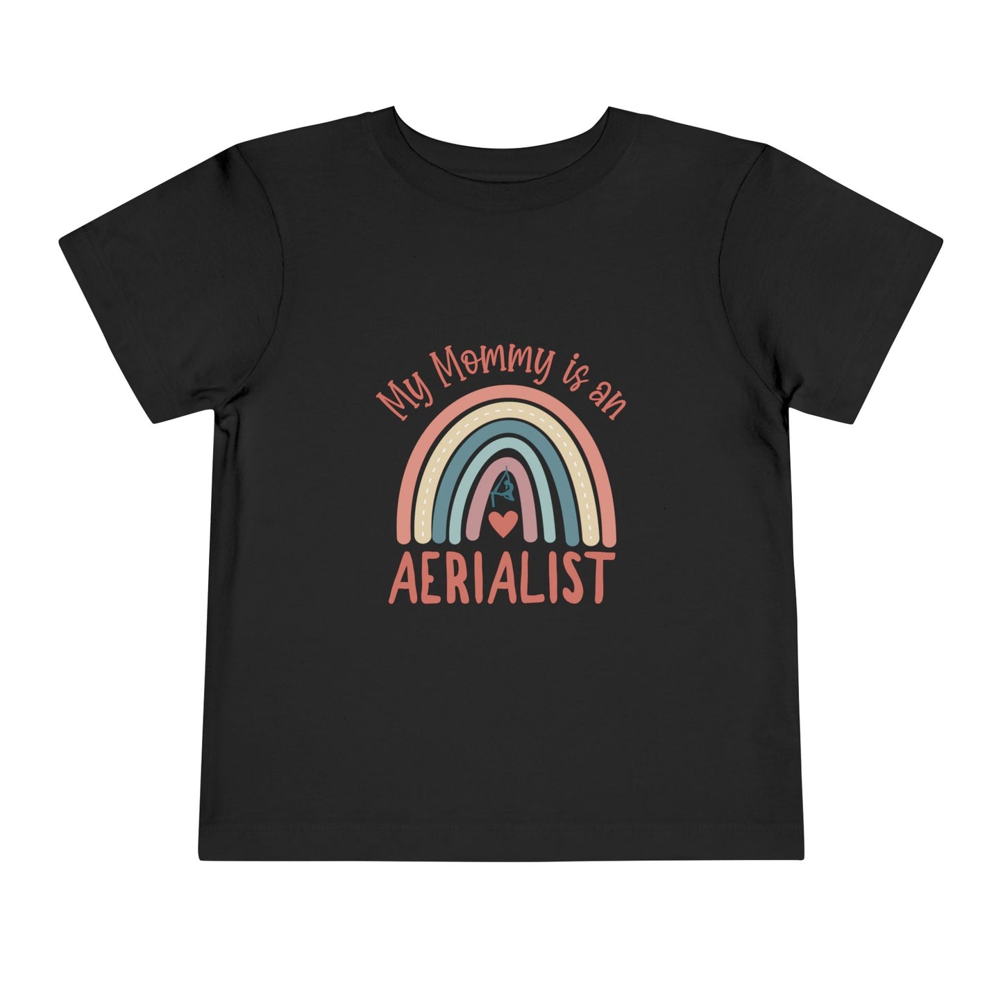 My Mommy is an Aerialist Toddler T-shirt, Aerial Silks