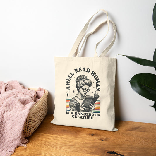 Book Lover Tote Bag — "A Well Read Woman Is A Dangerous Creature"