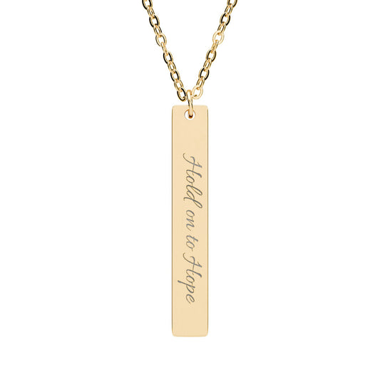 Hold on to Hope Engraved Vertical Bar Necklace – Inspirational Pendant