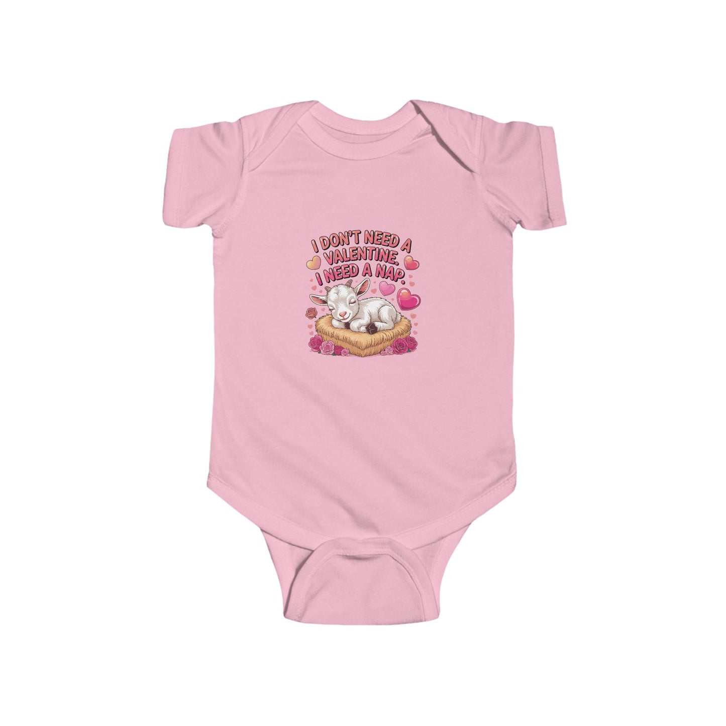 "I Don't Need Valentine I Need A Nap" Baby Goat Onesie