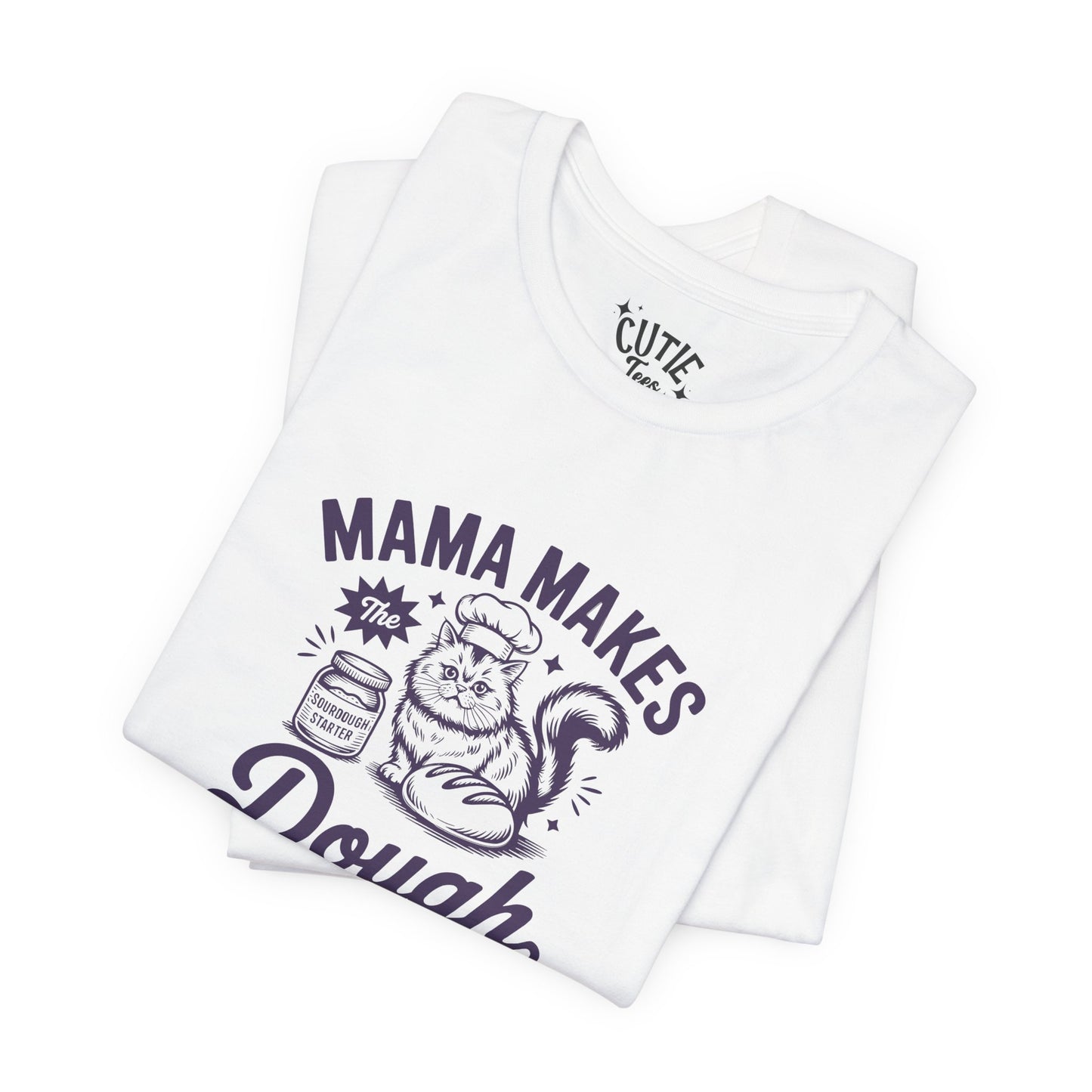 Mama Makes the Dough Cat T-Shirt | Fun Cooking Tee | Gift for Moms | Baking Shirt | Cute Foodie Apparel | Kitchen Lover's Gift