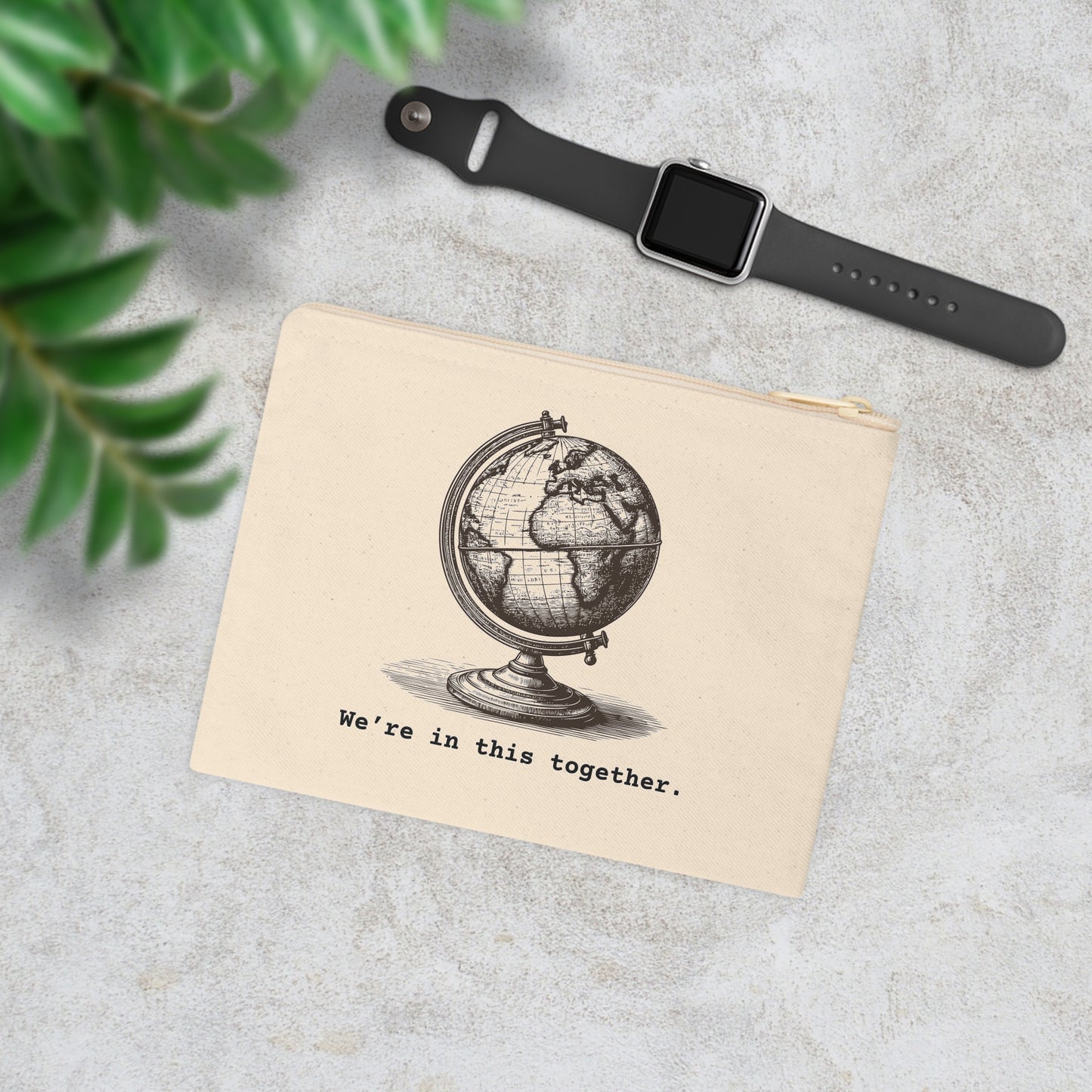 Globe "We're in this together" Design Zipper Pouch - Motivational Accessory, Travel Organizer, Gift for Students, Eco-Friendly Zipper Case, Home Office Decor