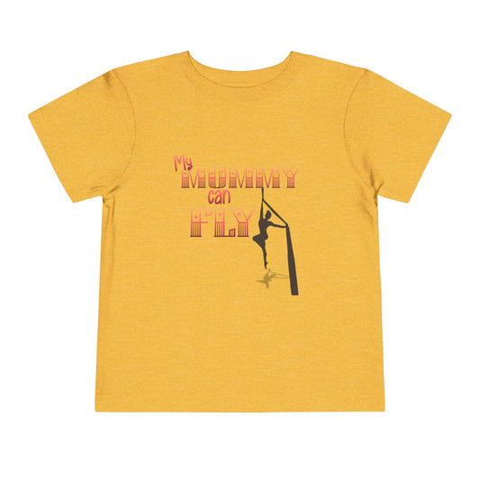 My Mommy Can Fly Aerialist Toddler T-shirt, Aerial Silks