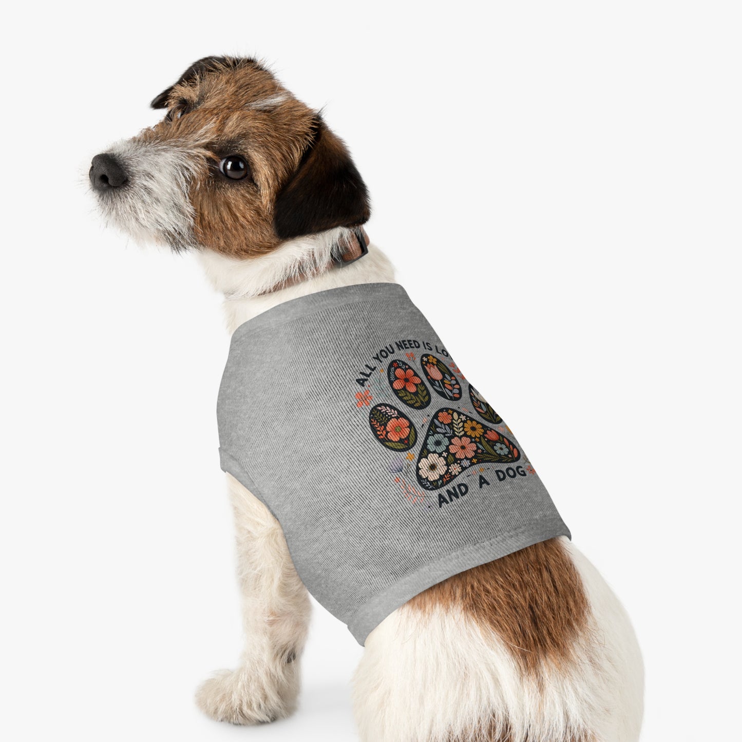 All You Need is Love and a Dog Floral Pet Tank Top – All You Need is Love and a Dog, Cute Dog Apparel, Pet Costume, Dog Lover Gift, Puppy Fashion
