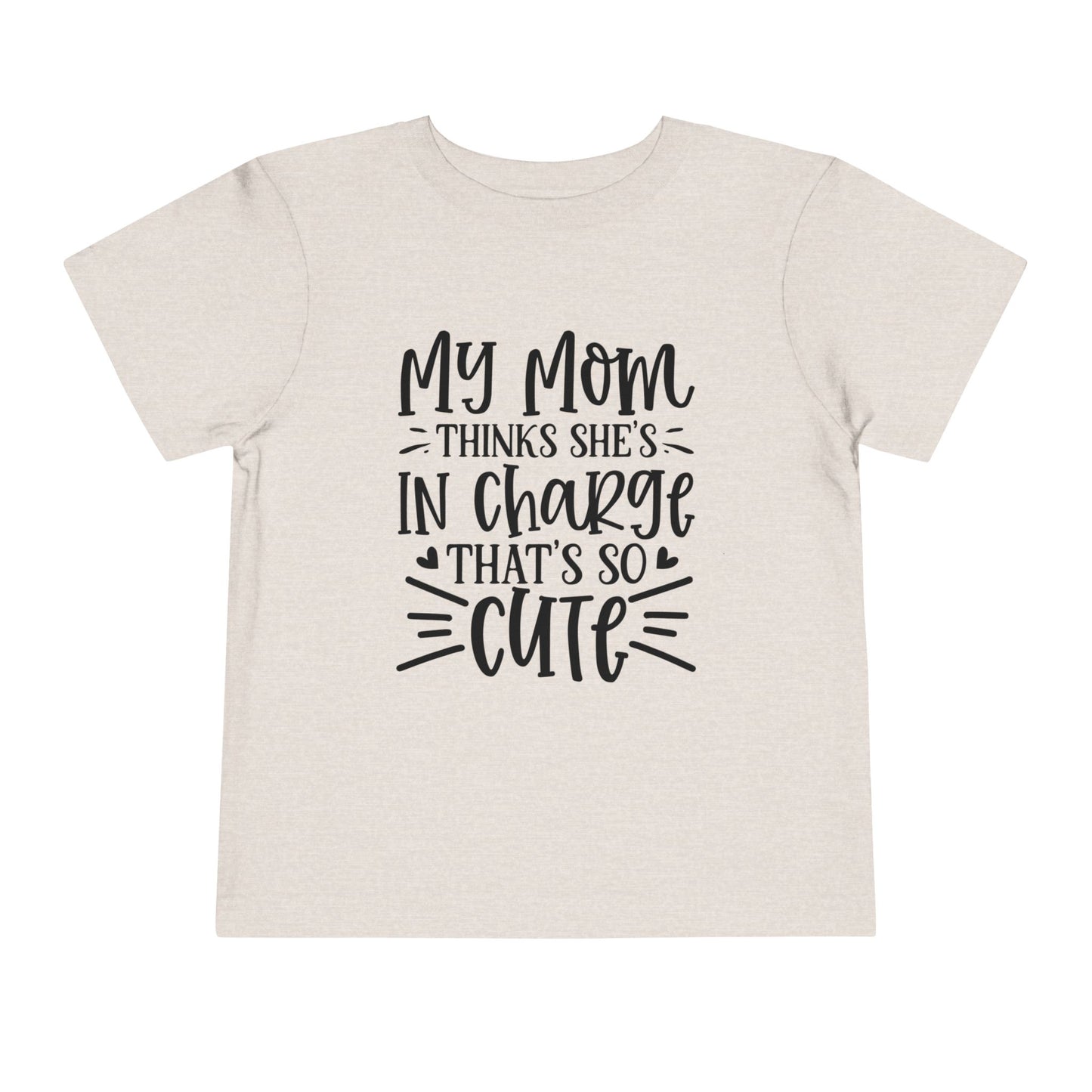 Mom's in Charge Funny Toddler Tee