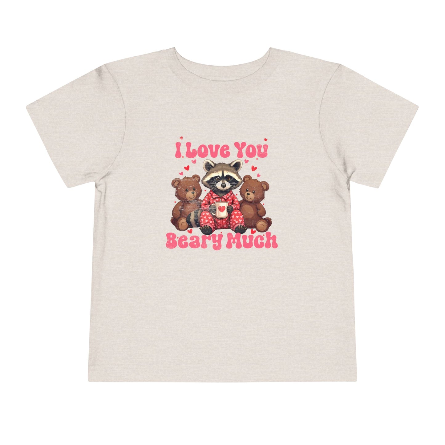 I Love You Beary Much Toddler Tee -  Raccoon in Pajamas \