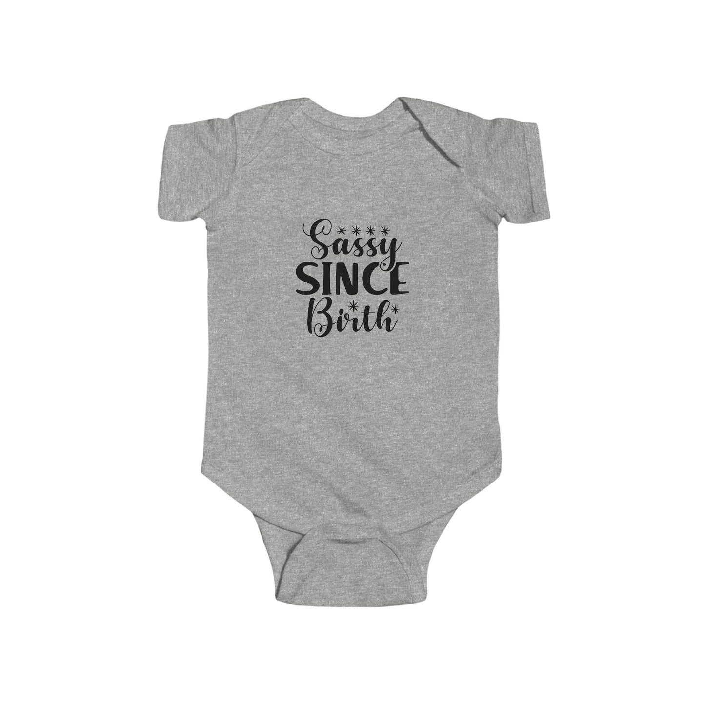 Sassy Since Birth Infant Bodysuit, Cute Baby Onesie, Newborn Gift, Baby Shower Outfit, Fun Toddler Wear, Adorable Baby Apparel