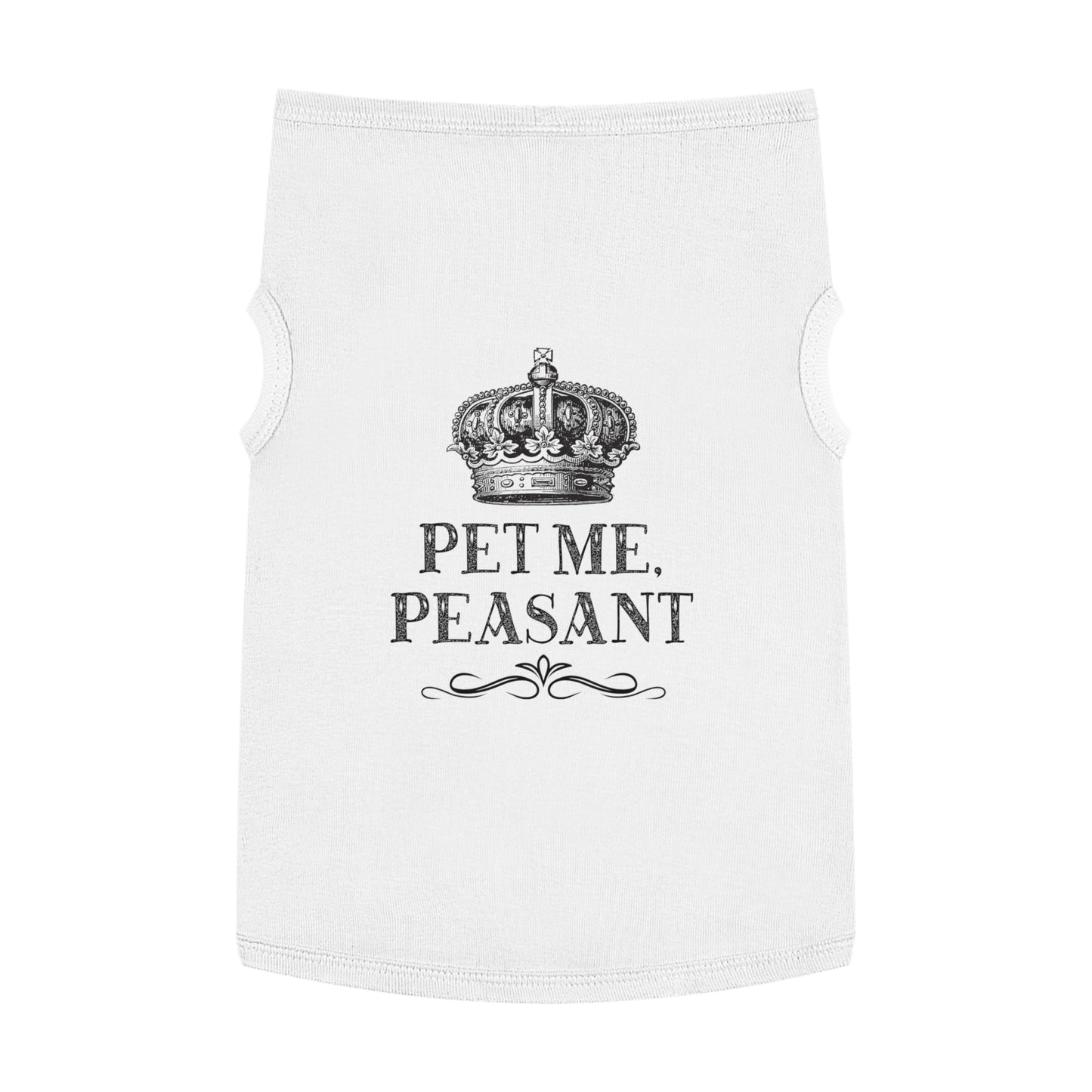 Crown Dog Shirt — "Pet Me, Peasant"