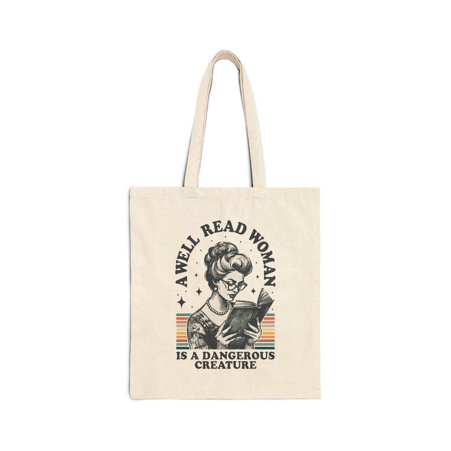 Book Lover Tote Bag — "A Well Read Woman Is A Dangerous Creature"