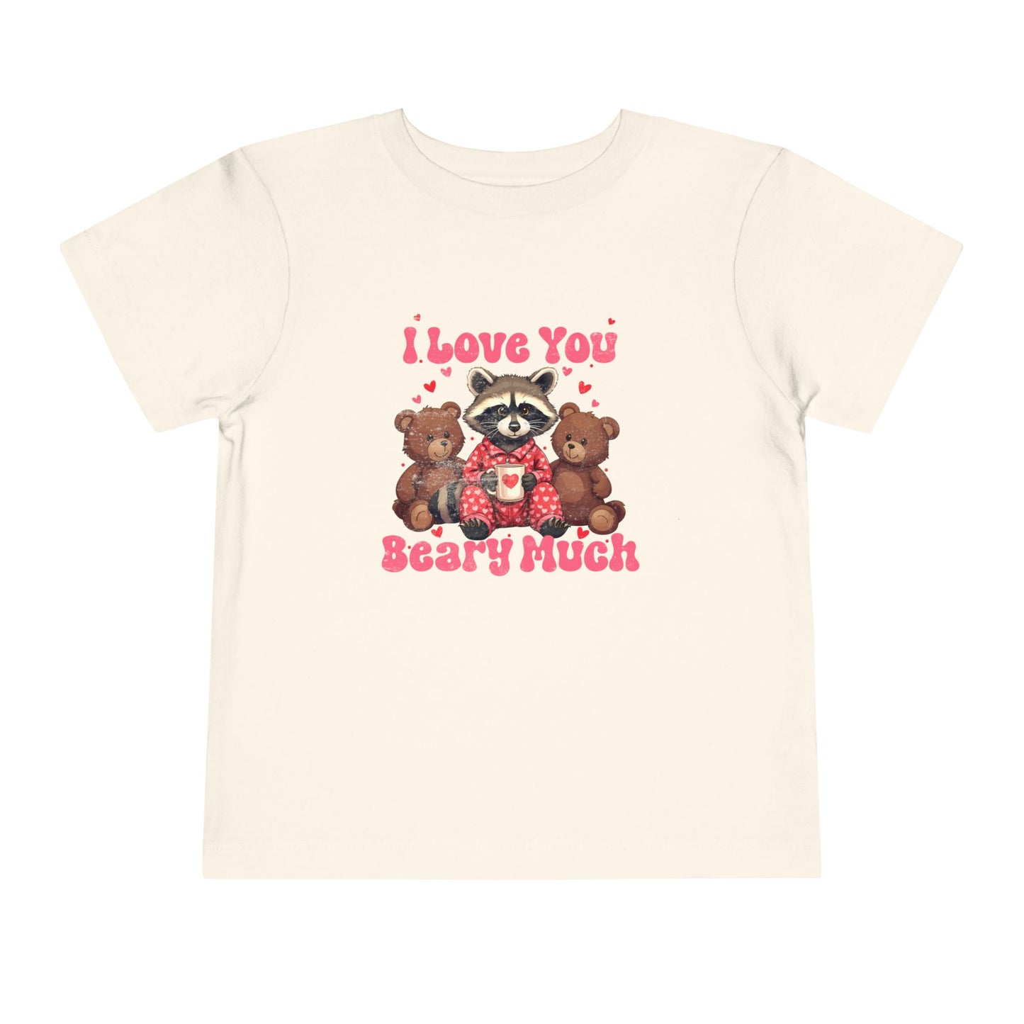 I Love You Beary Much Toddler Tee -  Raccoon in Pajamas \