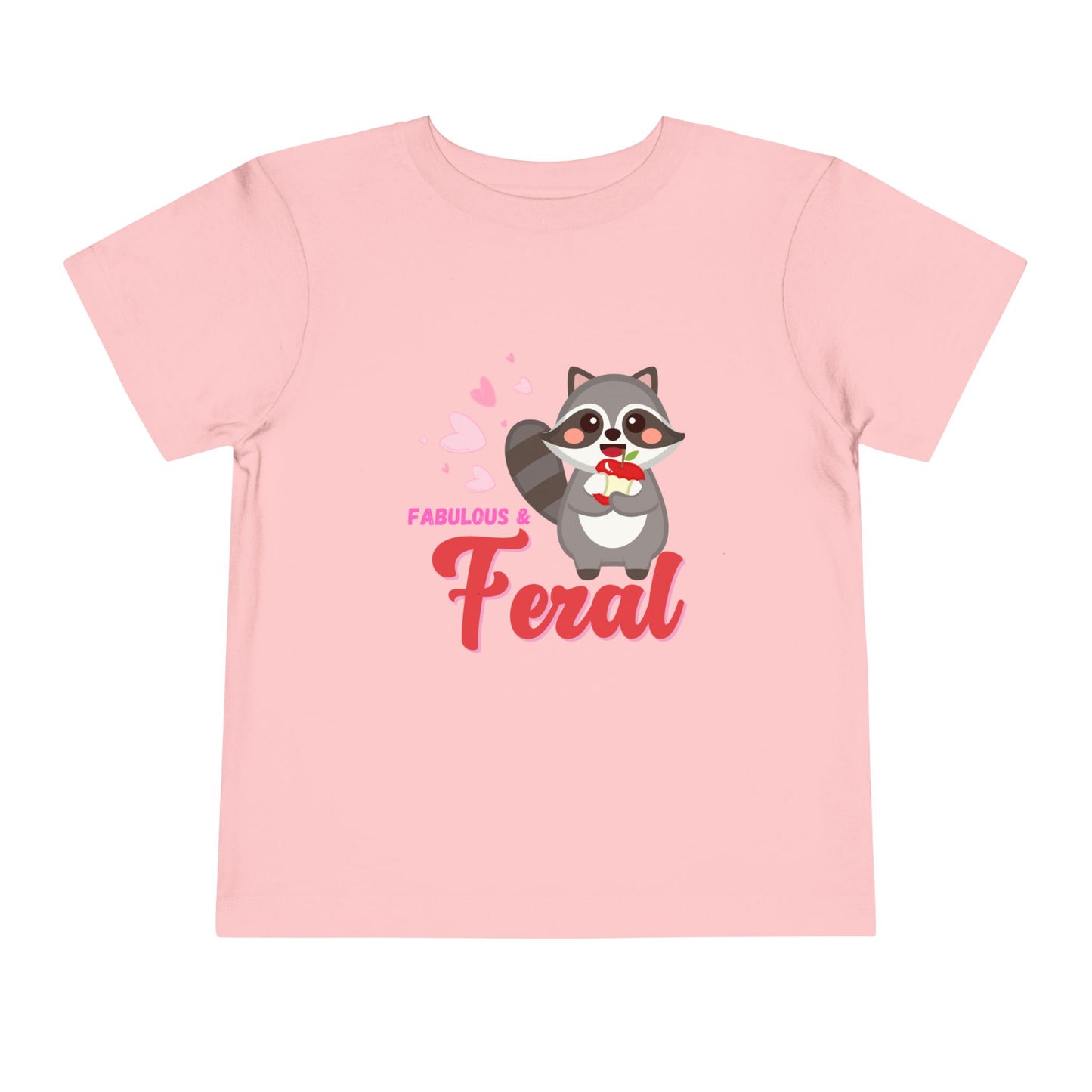 "Fabulous and Feral" Cute Baby Racoon and Hearts Toddler T-shirt
