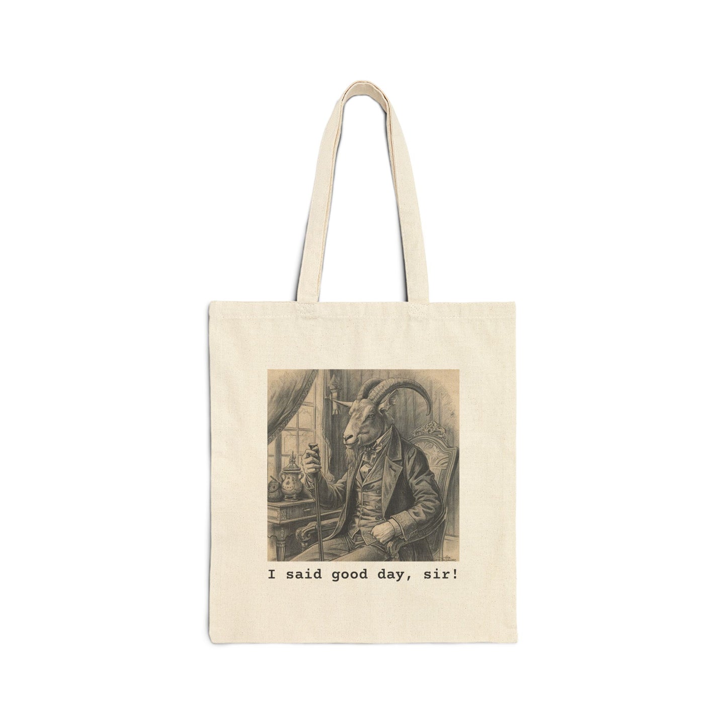 I said good day, Sir! Whimsical Dickens Goat Chic Cotton Canvas Tote Bag - Stylish Eco-Friendly Shopping Bag, Gift for Her, Reusable Grocery Bag, Art Lover Tote, Quirky Design