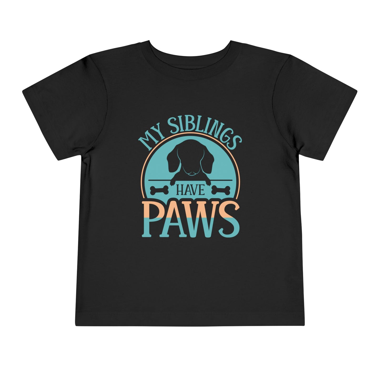 My Siblings Have Paws Toddler Tee - Cute Dog Lover Shirt