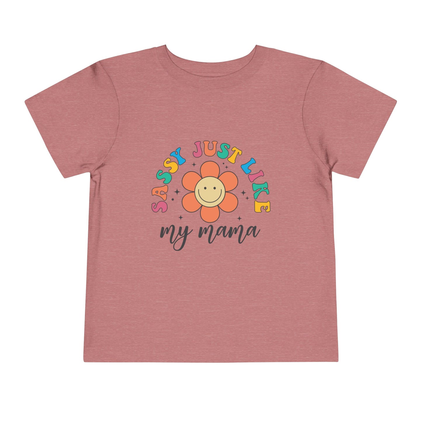 Sassy Like My Mama Toddler Tee - Just Like My Mama, Cute Kids Shirt, Summer Outfit, Birthday Gift, Family Matching