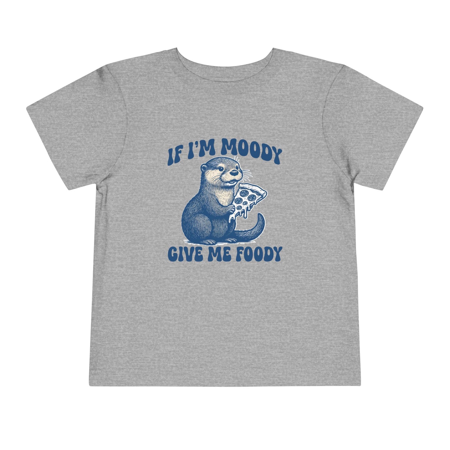 Otter Toddler Tee - Pizza Hangry - If I'm Moody Give me Foody - Otterly Adorable
