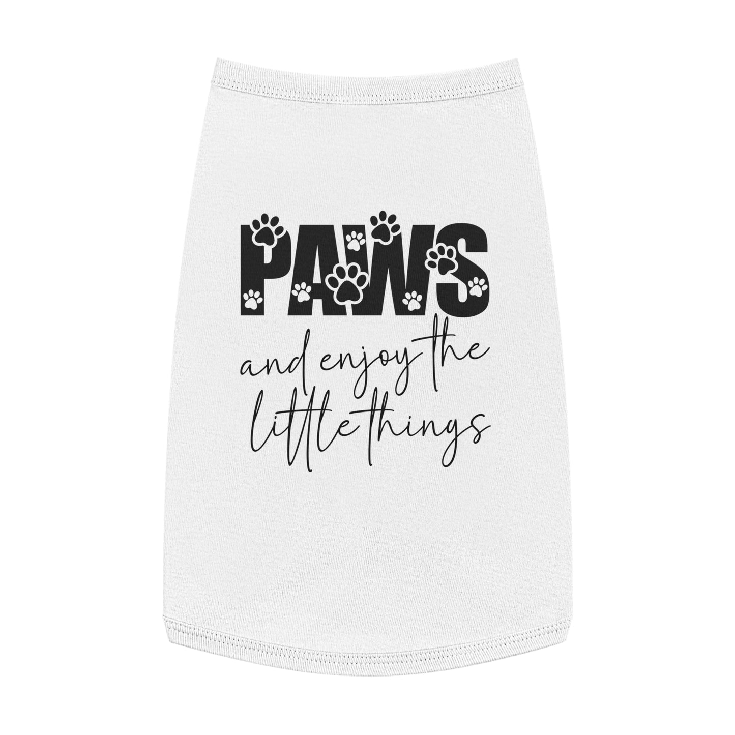 Paws and Enjoy the Little Things Pet Tank Top