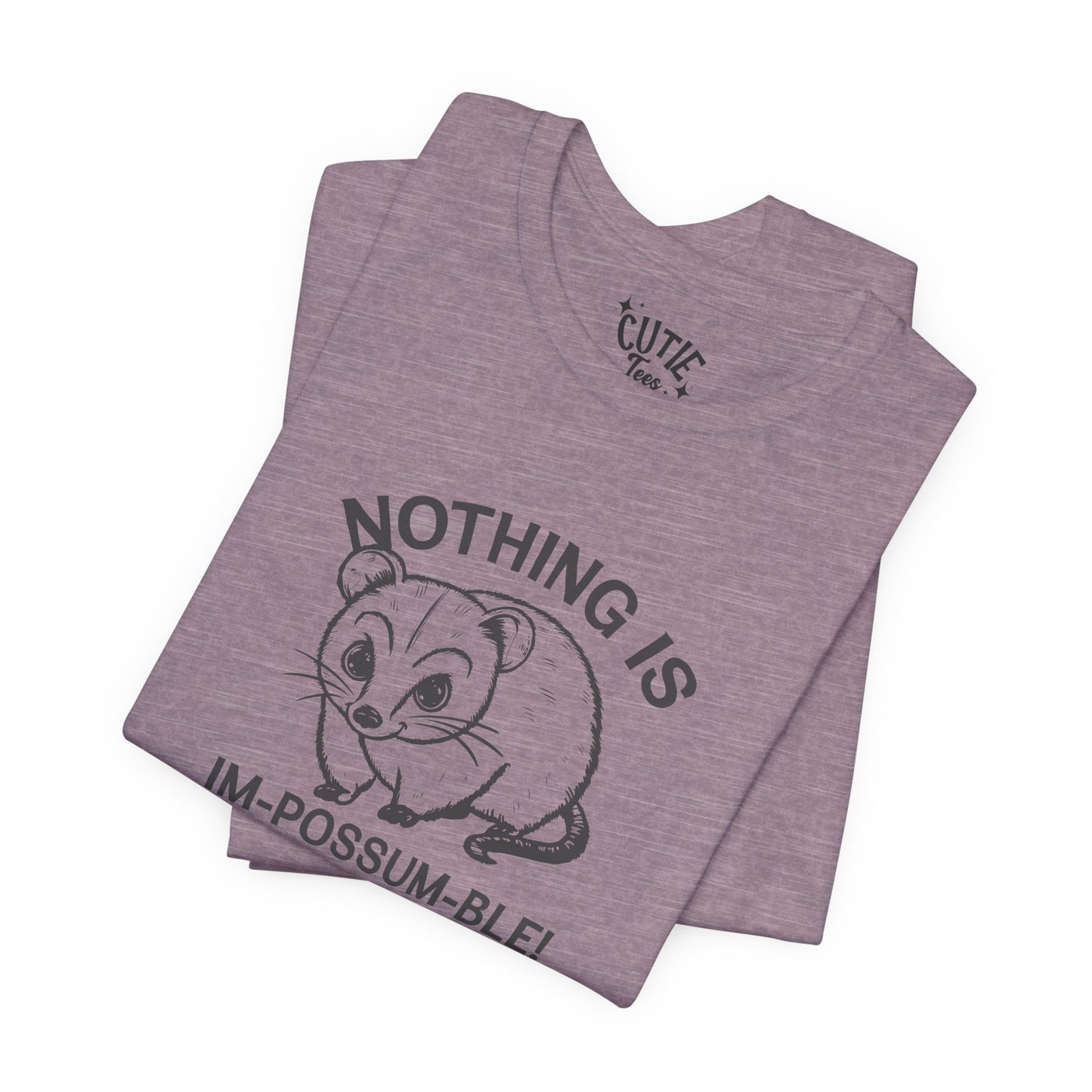 Possum Inspirational Tee - Im-Possum-Ble Unisex Jersey Tee – Cute Animal Humor Shirt for Gifts, Casual Wear, Birthdays, Animal Lovers, Celebrations
