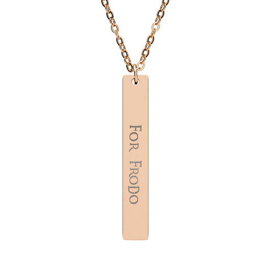 Frodo-Inspired Vertical Bar Necklace — Engraved "For Frodo" Jewelry for Tolkien Fans