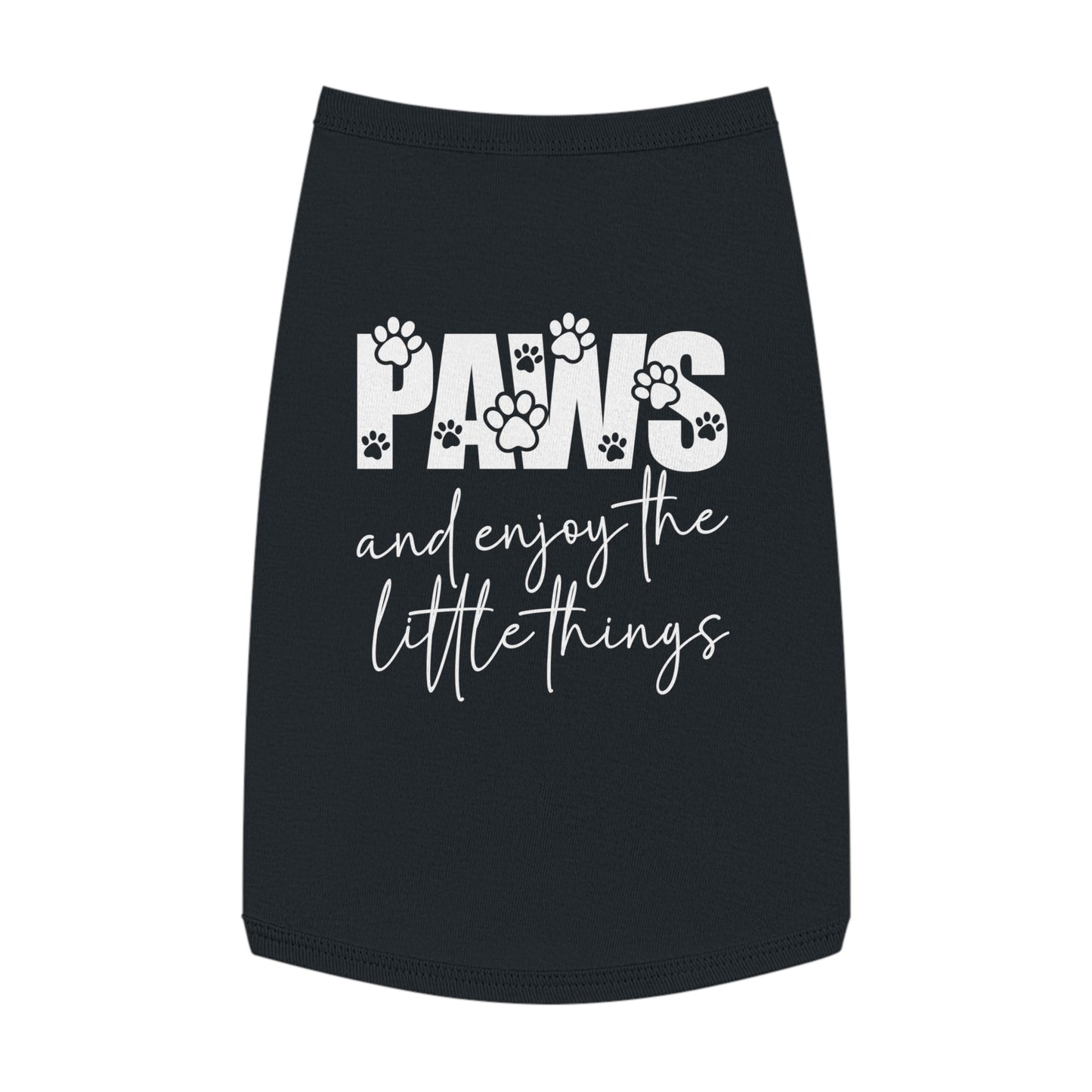 "Paws and Enjoy the Little Things" Dog Shirt - Black