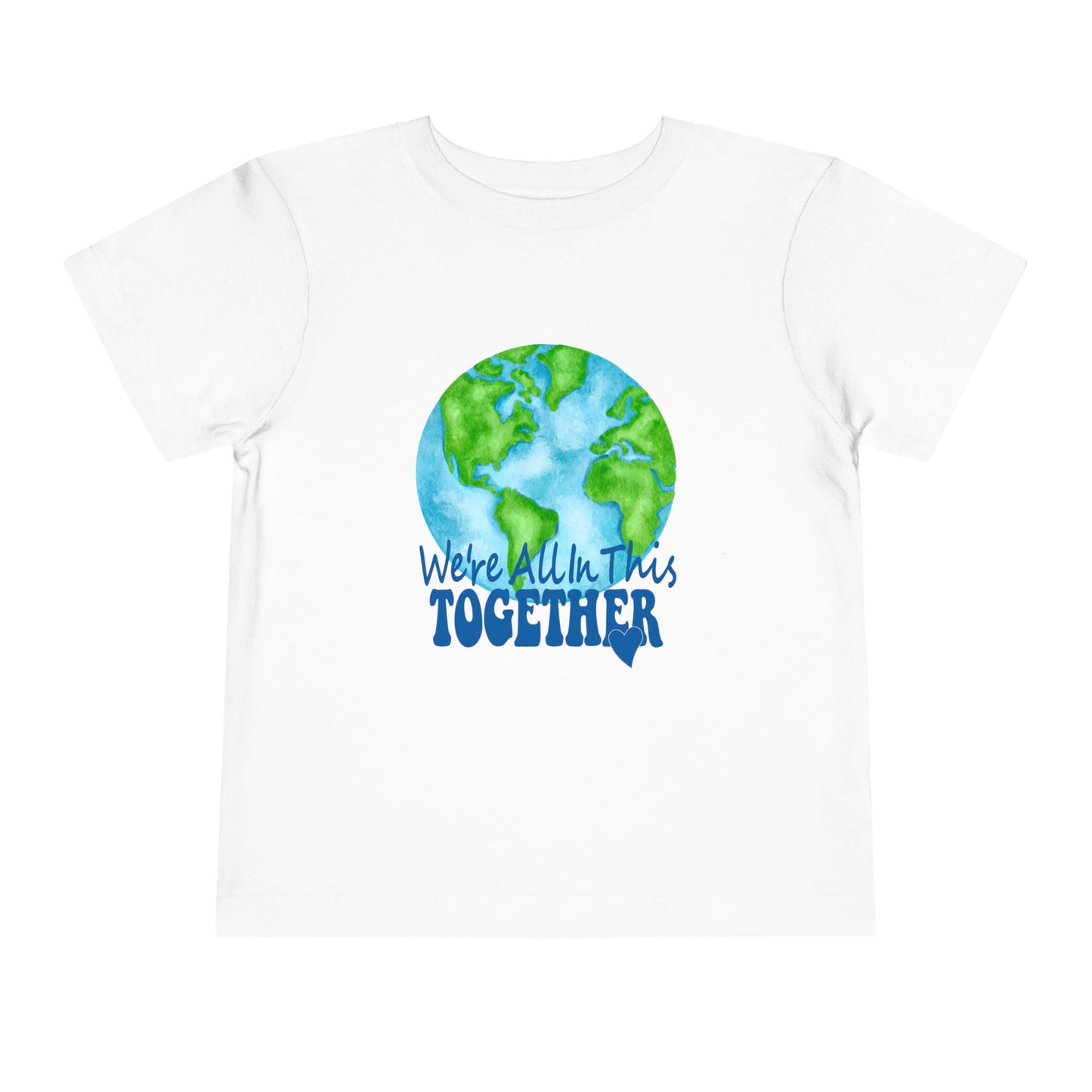 Earth-Themed Toddler Tee - "We're All in This Together" Short Sleeve Shirt, Kids' Eco-Friendly Apparel, Gifts, Earth Day, Playtime Wear