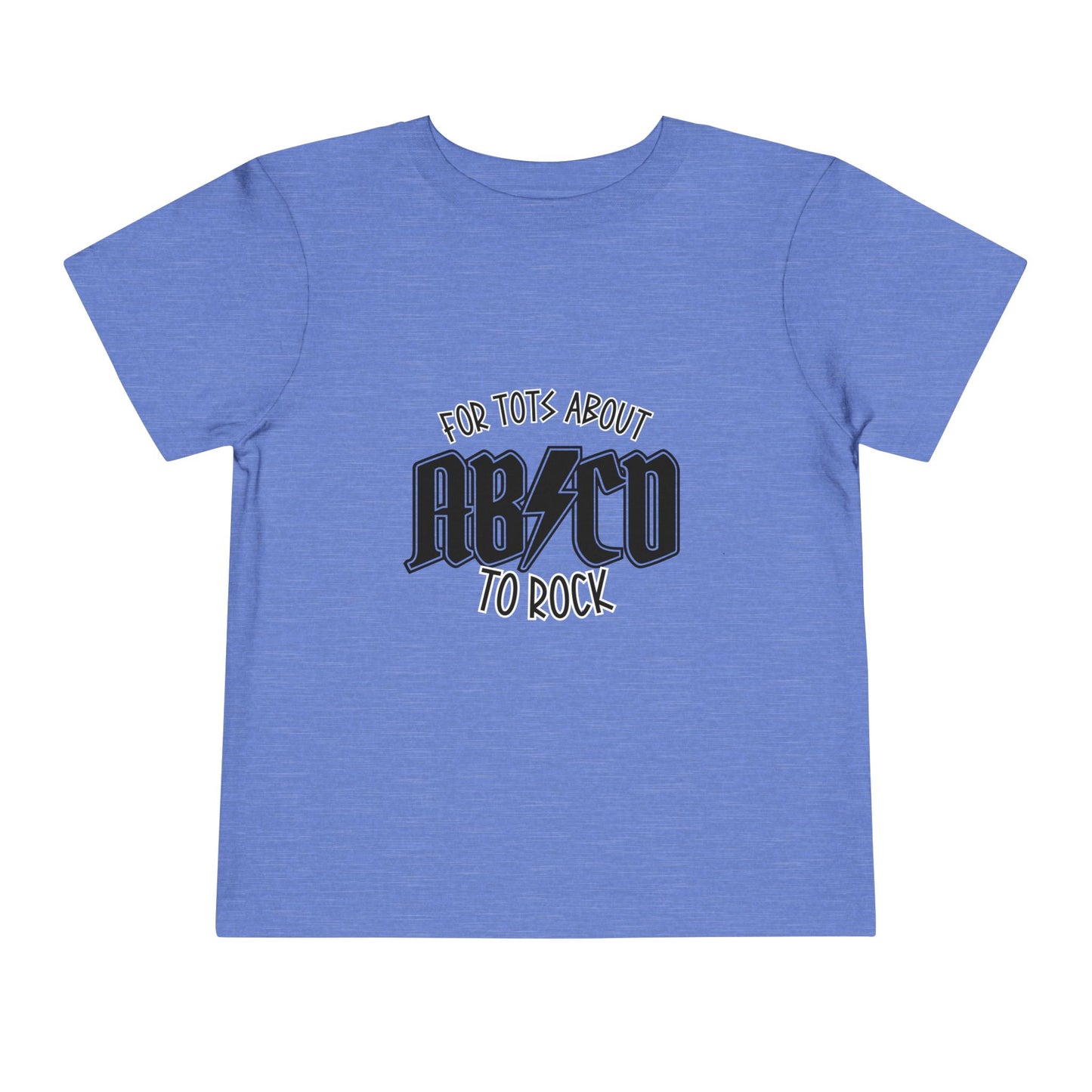 AB/CD Toddler Tee — "For Tots About to Rock"