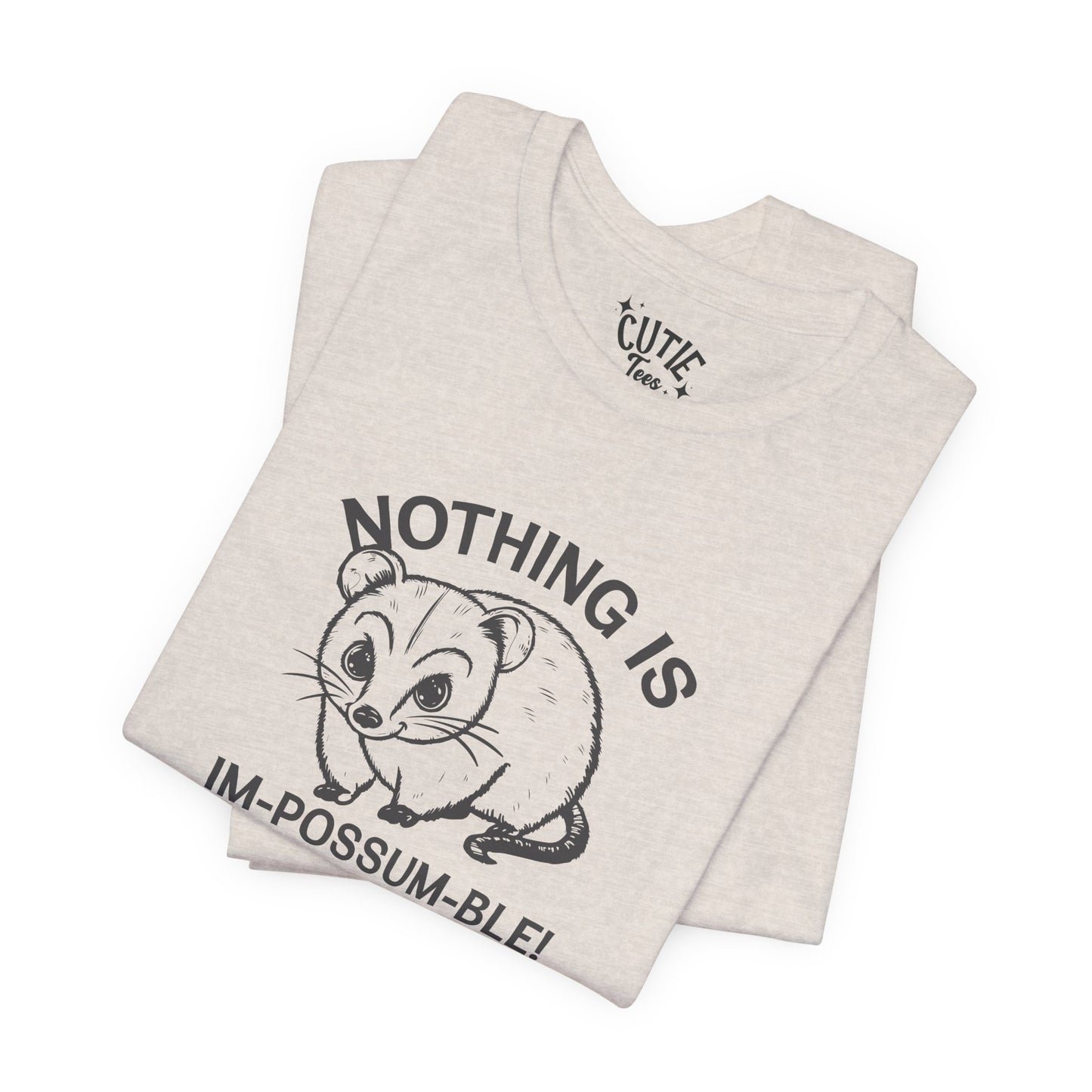 Possum Inspirational Tee - Im-Possum-Ble Unisex Jersey Tee – Cute Animal Humor Shirt for Gifts, Casual Wear, Birthdays, Animal Lovers, Celebrations