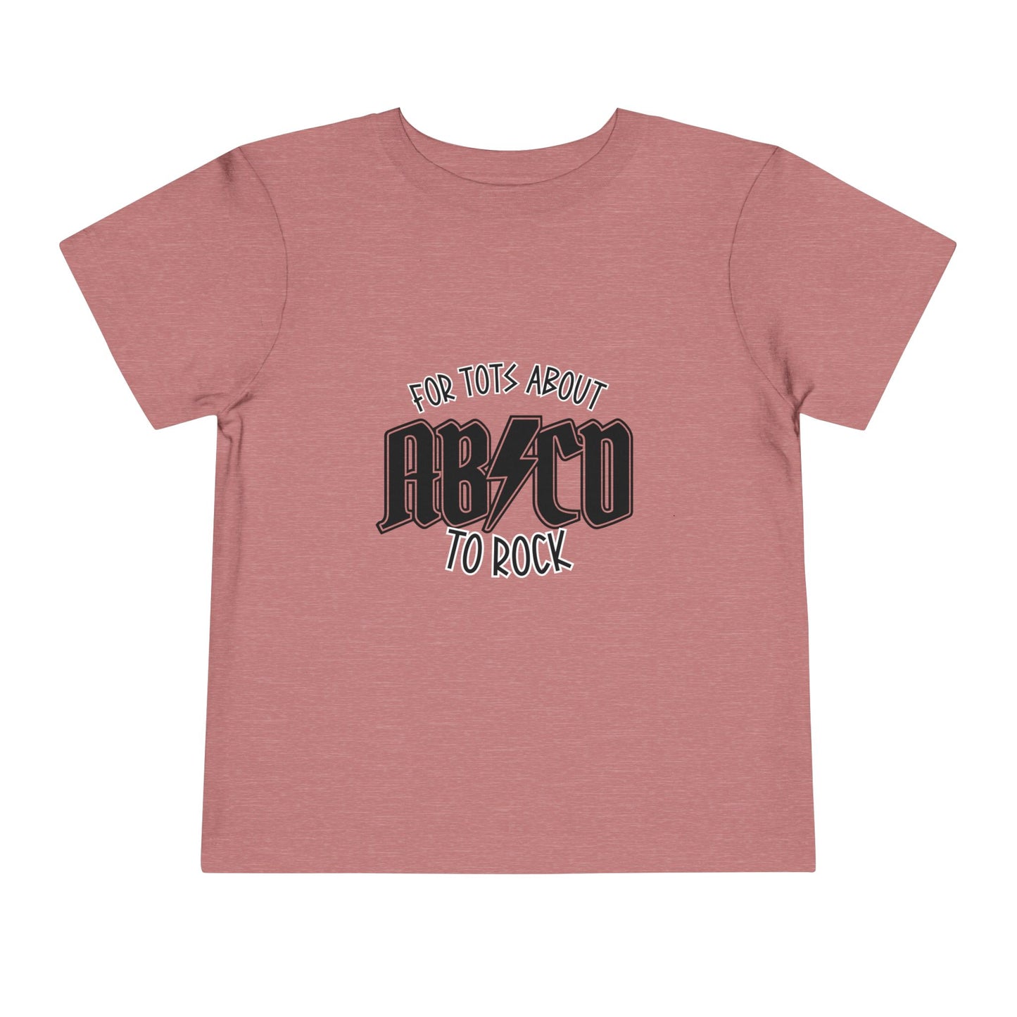 AB/CD Toddler Tee — "For Tots About to Rock"